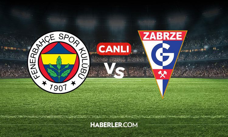 Ayrıntılar Netleşti: Fenerbahçe Gornik Zabrze CANLI izle! Fenerbahçe Gornik Zabrze maçı hangi kanalda, nereden