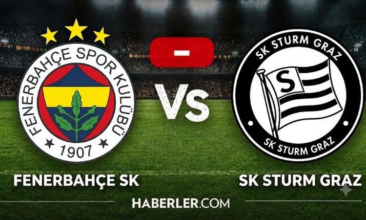 Sıcak Gündem: Fenerbahçe Sturm Graz CANLI izle! Fenerbahçe Sturm Graz maçı nereden nasıl izlenir? - Haberleri