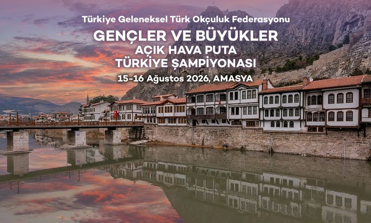 Sıcak Gündem: Gençler ve Büyükler Açık Hava Puta Türkiye Şampiyonası, Amasya’da düzenlenecek - Haberleri ve Me