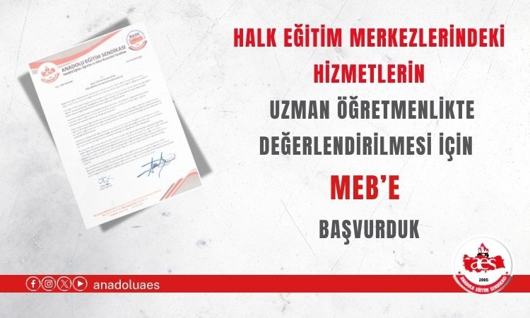 Gündemden Son Bilgiler: AES, Halk Eğitim'deki usta öğreticiler için MEB'e uzman öğretmenlik başvurusu yaptı ve