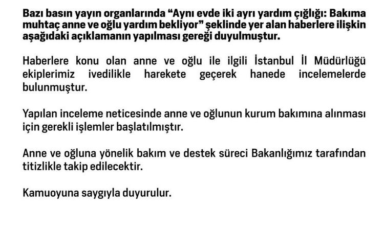 Gündemden Son Bilgiler: Bakanlıktan ’bakıma muhtaç anne ve oğlu’ ile ilgili açıklama: "Kurum bakımına alınmala
