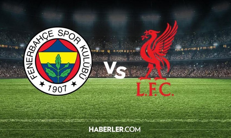 Gündemden Son Bilgiler: Fenerbahçe Liverpool maçı ne zaman, nerede oynanacak? | İşte Tüm Ayrıntılar