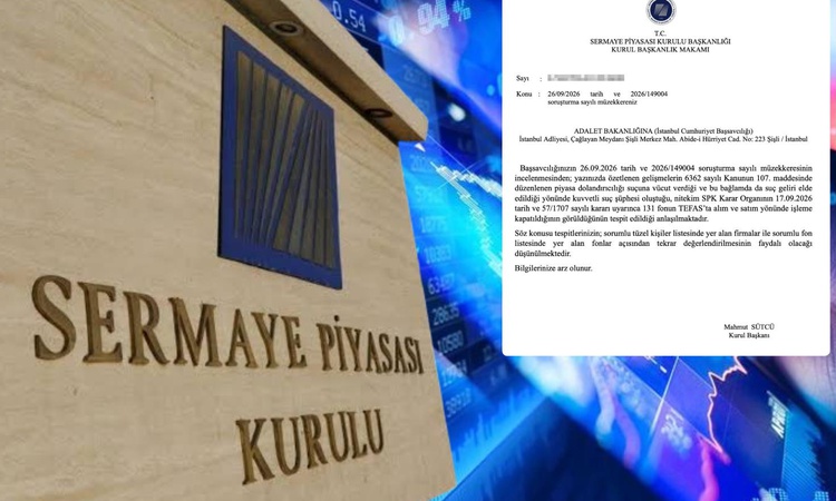 Gündemden Son Bilgiler: Fon soruşturmasında SPK’nın başsavcılığa gönderdiği yazı gözler önüne serildi ve Merak