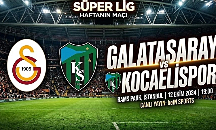 Gündemden Son Bilgiler: Galatasaray Kocaelispor maçı ne zaman, saat kaçta, Galatasaray Kocaelispor maçı hangi
