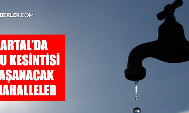 Gündemden Son Bilgiler: Kartal su kesintisi son dakika! 9 Eylül İSKİ açıklaması: Sular ne zaman gelecek? - Son