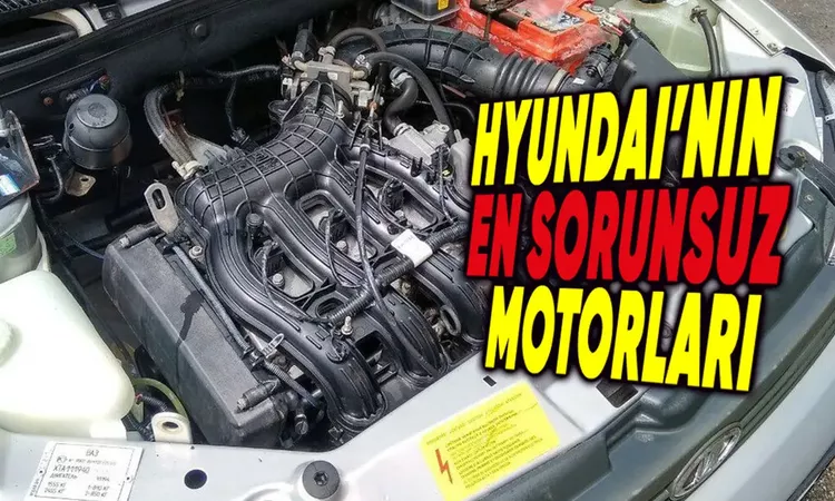 Hyundai'nin En Dayanıklı Motorları: Kappa, Gamma ve CRDi - Haberleri ve Merak Edilenler