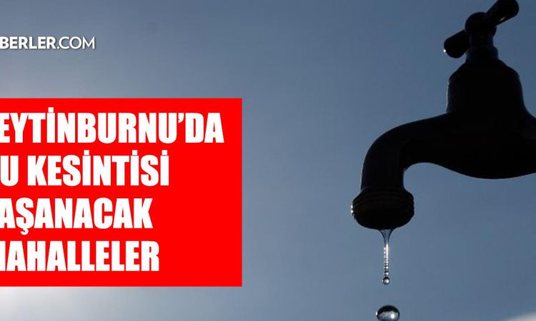 Istanbul ZEYTİNBURNU water outage! 16-17 July When will the İSKİ Zeytinburnu water outage end and when will the water return? - Last Minute