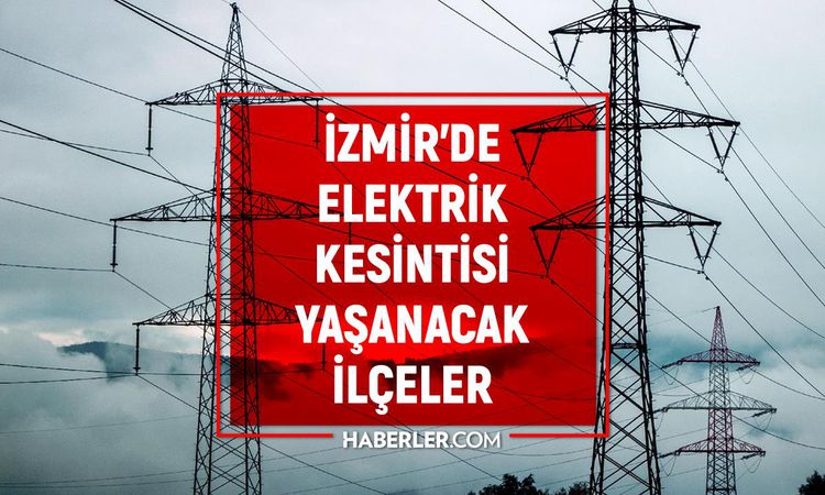 Izmir GEDİZ power outage! 17-18 July When will the power outage in Izmir end and when will the electricity be restored? - Breaking News