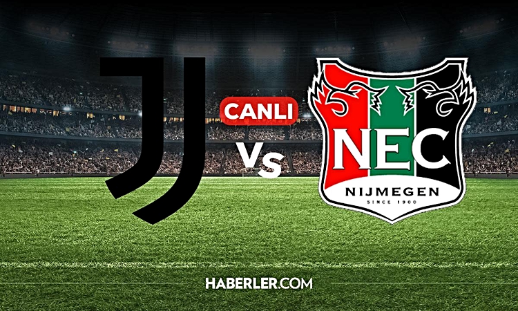 Juventus NEC Nijmegen CANLI nereden izlenir? Juventus NEC Nijmegen maçı hangi kanalda, nereden izlenir?