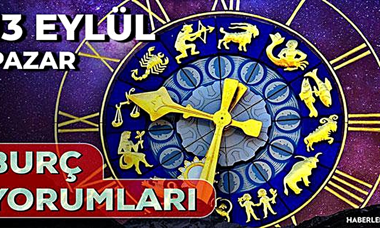 Kritik Açıklama: 13 Eylül Pazar burç yorumları: Bugün hangi burç şanslı, hangisi dikkatli olmalı?