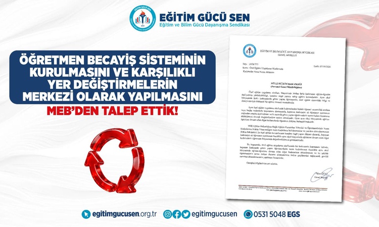 Kritik Açıklama: Eğitim Gücü Sen, öğretmen becayişi için MEB'den merkezi sistem kurulmasını istedi | İşte Tüm