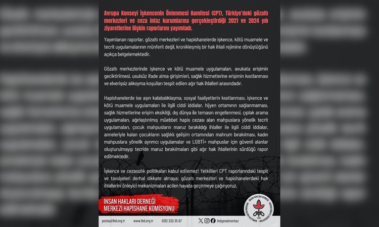 Kritik Açıklama: İHD Hapishane Komisyonu, CPT raporlarındaki ihlaller için yetkililere acil çağrı yaptı | İşte