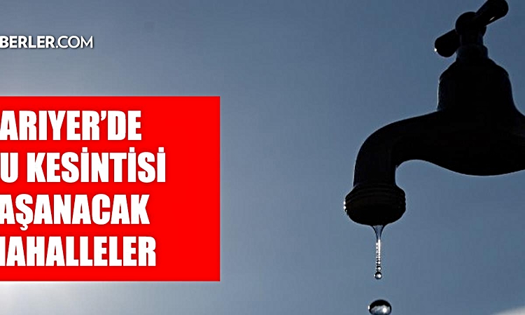 Kritik Açıklama: İstanbul SARIYER su kesintisi! 17-18 Eylül İSKİ Sarıyer su kesintisi ne zaman bitecek, sular