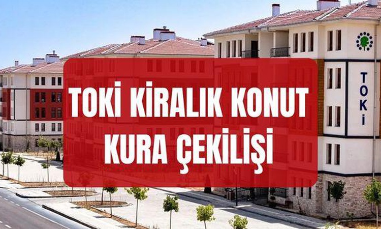 Kritik Açıklama: Kiralık TOKİ ne zaman açıklanacak, bu ay açıklanır mı? TOKİ kiralık konut projesi kura çekili