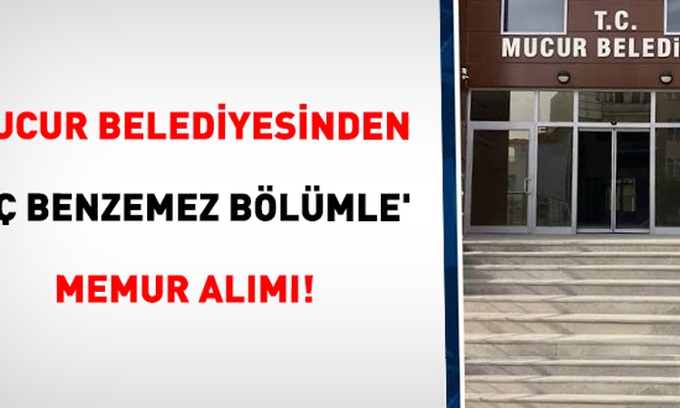 Kritik Açıklama: Kırşehir Mucur Belediyesi ilk defa memur alım ilanı yayımladı | İşte Tüm Ayrıntılar