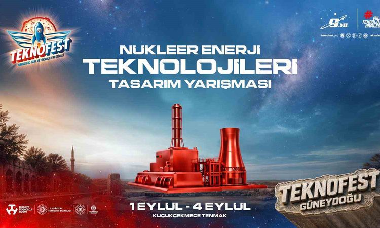 Kritik Açıklama: TEKNOFEST Nükleer Enerji Yarışması'nda Final Heyecanı: 42 Takım İstanbul'da Yarışacak: Gelişm