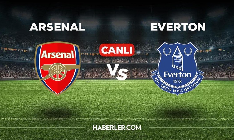 Sıcak Gündem: Arsenal Everton CANLI İZLE! Arsenal Everton maçı hangi kanalda, CANLI nereden izlenir? ve Merak