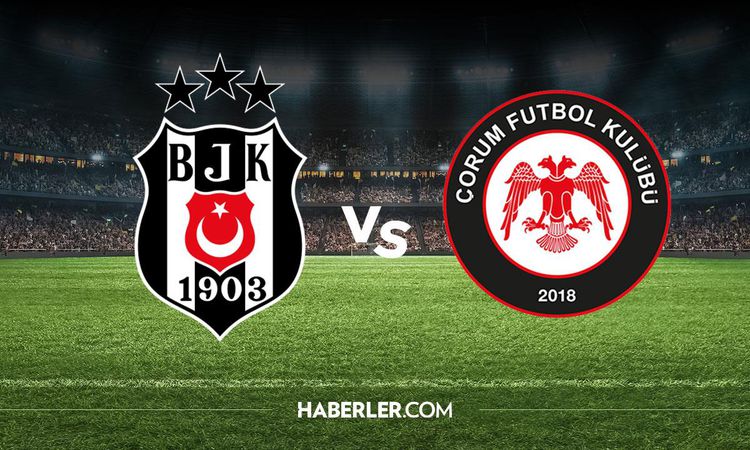 Sıcak Gündem: Beşiktaş maçı hangi kanalda? Beşiktaş Çorum FK maçını hangi kanal veriyor, nerede izlenir? - Son