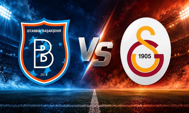 Sıcak Gündem: Canlı anlatım! RAMS Başakşehir-Galatasaray maçı resmen start aldı | İşte Tüm Ayrıntılar