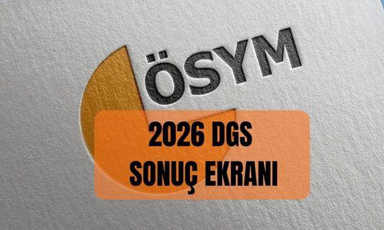 Sıcak Gündem: DGS TERCİH SONUÇ EKRANI 2026 (osym.gov.tr) DGS tercihleri resmen duyuruldu mı, ne zaman açıklana