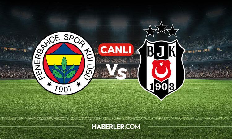Sıcak Gündem: Fenerbahçe Beşiktaş CANLI izle! Fenerbahçe Beşiktaş maçı hangi kanalda, nereden izlenir? | İşte