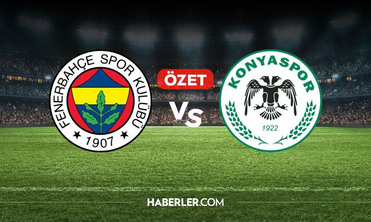 Sıcak Gündem: Fenerbahçe Konyaspor maç özeti ve golleri! (ÖZET) Fenerbahçe Konyaspor kaç kaç bitti, golleri ki
