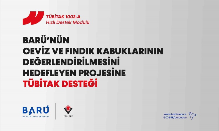 Sıcak Gündem: TÜBİTAK, BARÜ'nün ceviz ve fındık kabukları projesine destek verdi - Son Dakika Bilgileri