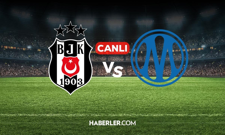 Son Gelişme: Beşiktaş Marsilya CANLI izle! Beşiktaş Marsilya maçı hangi kanalda, nereden izlenir? - Son Dakika