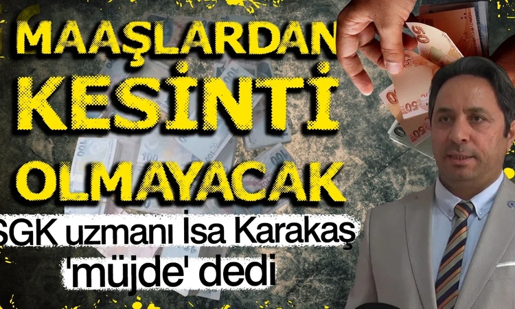 Son Gelişme: Karakaş: OVP'de ek kesinti öngören 'ikinci emeklilik' düzenlemesi yok