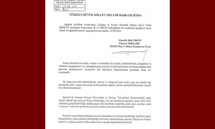 Son Gelişme: MHP'li Ersoy, Erciyes Üniversitesi'ndeki personel ihtiyacını TBMM gündemine taşıdı - Son Dakika B