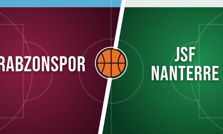 Son Gelişme: Trabzonspor JSF Nanterre maçı hangi kanalda, Trabzonspor JSF Nanterre maçı nereden CANLI izlenir?