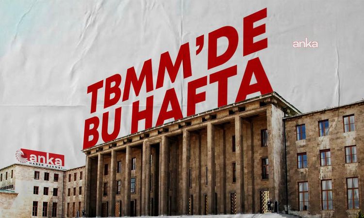 Gündemden Son Bilgiler: TBMM’de bu hafta… Çerçeve yasa ile ilgili teklifin TBMM’ye sunulması, Genel Kurul’da s