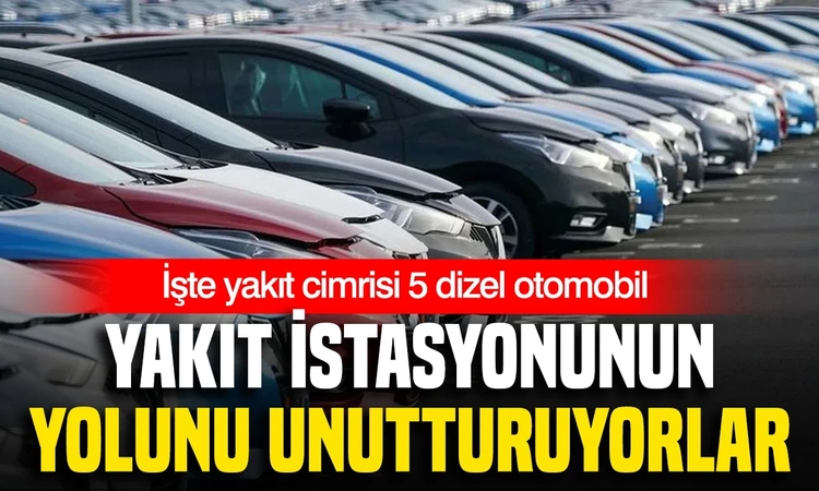 Yakıt Tüketimi Otomobil Alımında Belirleyici Oldu - Son Dakika Bilgileri