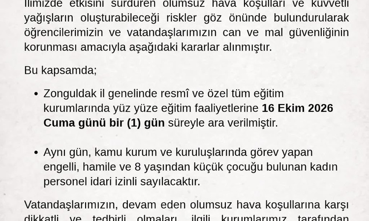 Zonguldak'ta 16 Ekim Cuma yüz yüze eğitime ara verildi, bazı personel izinli olacak: Gelişmeler Takip Ediliyor
